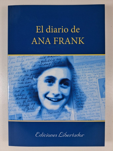 El Diario De Ana Frank - Ediciones Libertador