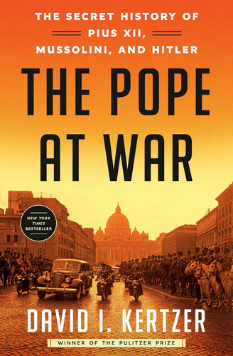 Libro The Pope At War-david I. Kertzer-inglés