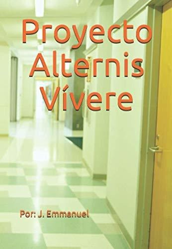 Proyecto Alternis Vivere