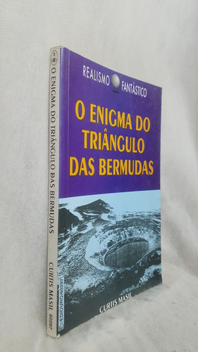 Livro O Enigma Do Triângulo Das Bermudas - Curtis Masil - Ediouro (Usado)