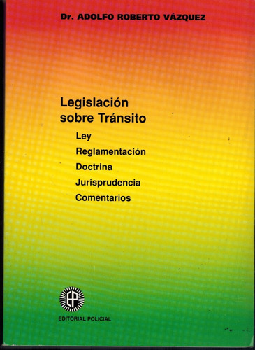 Legislación Sobre Tránsito - Vázquez