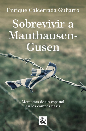 Libro Sobrevivir A Mauthausen-gusen