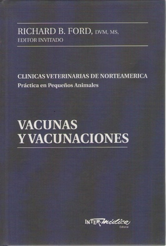 C V N A: Ford. Vacunas Y Vacunaciones En Veterinaria