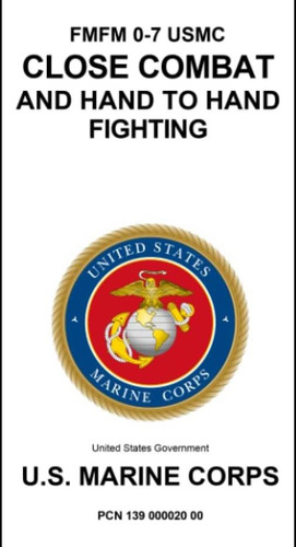 Libro: Fmfm 0-7 Usmc Combate Cuerpo A Cuerpo Y Lucha Cuerpo