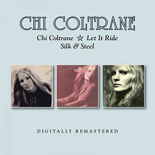 Coltrane Chi Chi Coltrane / Let It Ride / Silk & Steel  Cd X