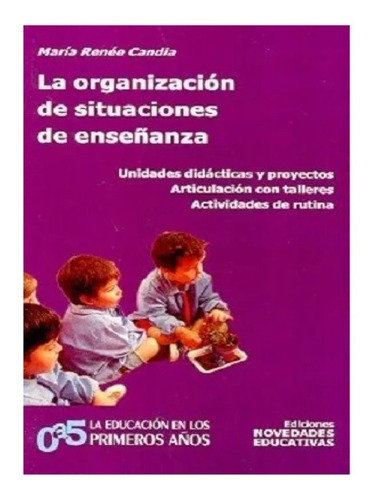 La Organización De Situaciones De Enseñanza Nuevo