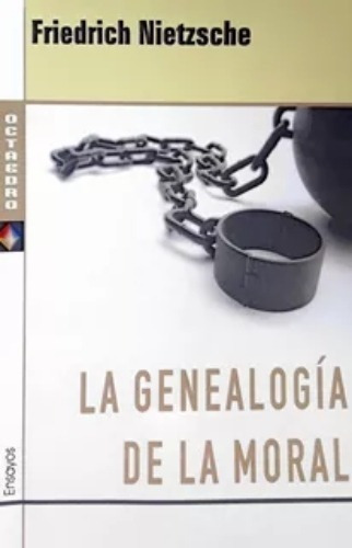 La Genealogia De La Moral - Friedrich Nietzsche - Octaedro