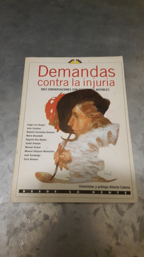 Borges Y Otros  / Demandas Contra La Injuria