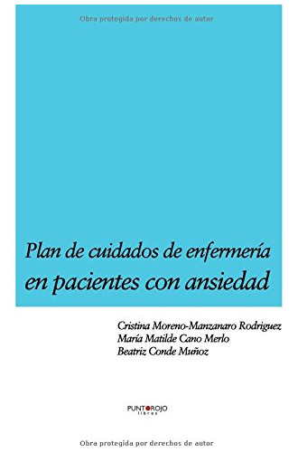 Plan De Cuidados De Enfermeria En Pacientes Con Ansiedad