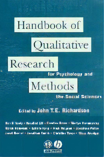 Handbook Of Qualitative Research Methods For Psychology And The Social Sciences, De John T. E. Richardson. Editorial John Wiley And Sons Ltd, Tapa Blanda En Inglés