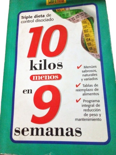 10 Kilos Menos En 9 Semanas - Control Disociado