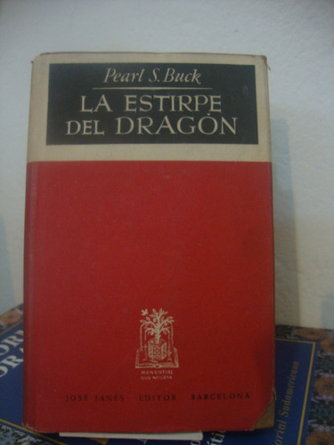 La Estirpe Del Dragon - Pearl Buck
