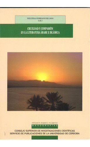 Violencia Y Compasiãâ³n En La Literatura Ãâ¡rabe E Islãâ¡mica, De Varios Autores. Ucopress, Editorial Universidad De Córdoba, Tapa Blanda En Español