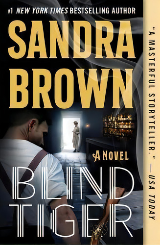 Blind Tiger, De Sandra Brown. Editorial Grand Central Publishing, Tapa Blanda En Inglés