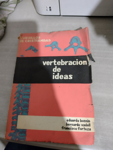 Vertebración De Ideas Eduardo Bonnin S24 (Usado)