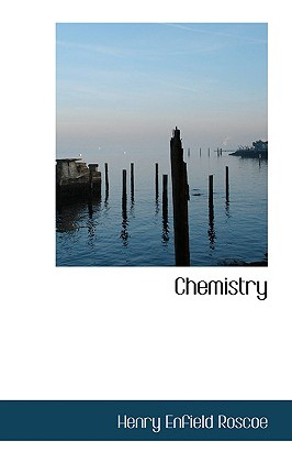 Libro Chemistry - Roscoe, Henry Enfield