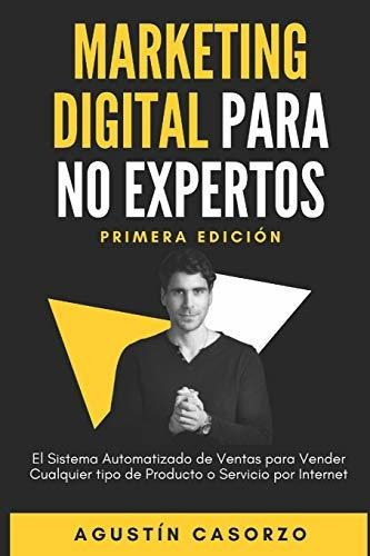 Libro : Marketing Digital Para No Expertos El Sistema...