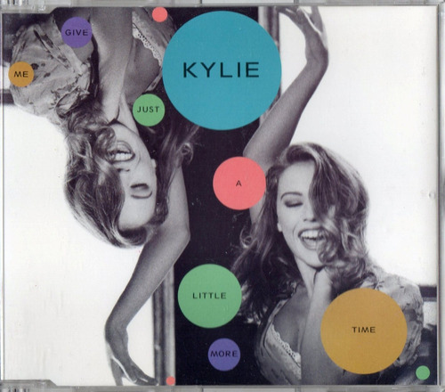 Kylie Minogue Give Me Just A Little More Time Single Cd 4  