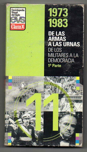 De Las Armas A Las Urnas - 1973 - 1983 - Vhs - Parte 1° Y 2°