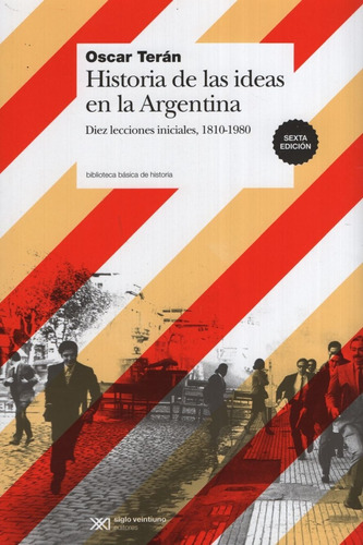 Historia De Las Ideas En La Argentina