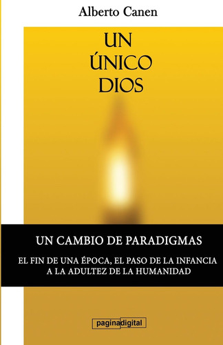 Libro Un Unico Dios El Motivo De Ser Del Pueblo Elegido. (s