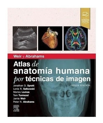 Weir Y Abrahams Atlas De Anatomía Humana Por Técnicas Nuevo!