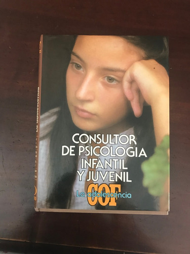 Consultor De Psicología Infantil Y Juvenil 3 La Adolescencia