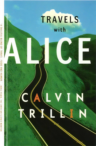 Travels With Alice, De Calvin Trillin. Editorial Farrar Strauss Giroux 3pl, Tapa Blanda En Inglés