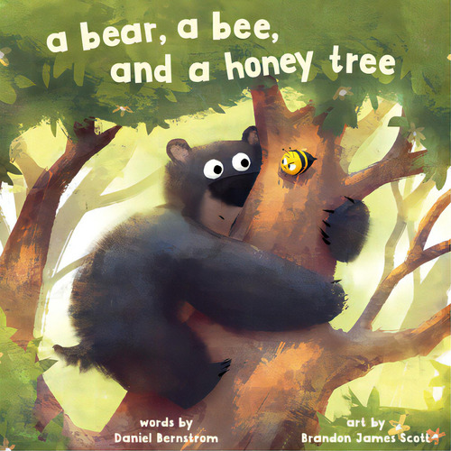 A Bear, A Bee, And A Honey Tree, De Bernstrom, Daniel. Editorial Hippo Park, Tapa Dura En Inglés