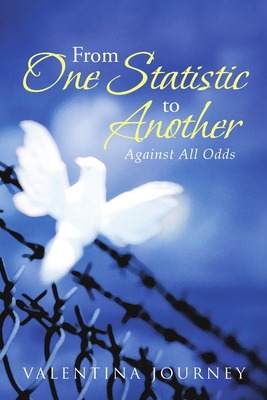 Libro From One Statistic To Another: Against All Odds - J...