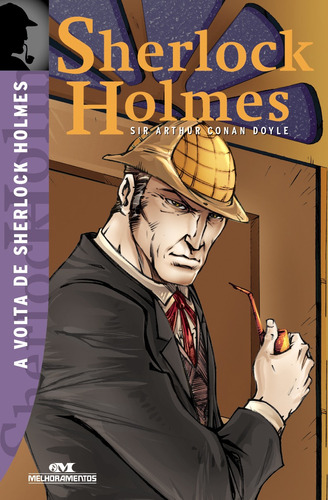 A Volta de Sherlock Holmes, de Doyle, Sir Arthur Conan. Série Sherlock Holmes Editora Melhoramentos Ltda., capa mole em português, 2011
