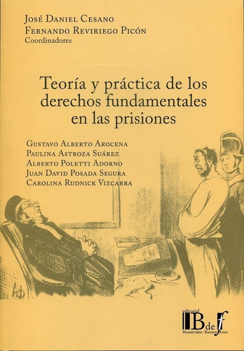 Teoria Y Practica De Los Derechos Fundamentales En Las Prisi