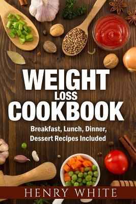 Libro Weight Loss Cookbook : Weight Loss Super-foods, Bre...