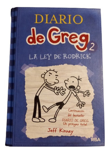 Diario De Greg 2 - La Ley De Rodrick - Jeff Kinney