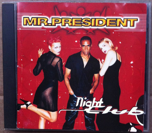 Mr. President. Night Club. Cd Original, Nuevo