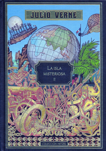 Julio Verne - La Isla Misteriosa, Libro 2 - Colección Hetzel