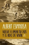 Vuelve A Amar Tu Caos (s) - Albert Espinosa