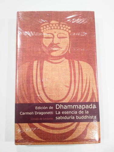 Dhammapada - Carmen Dragonetti - Círculo De Lectores (e8)