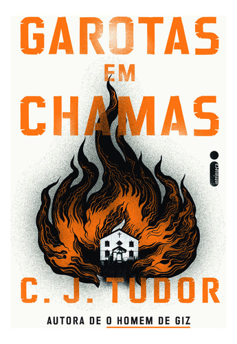 Livro Garotas em Chamas de Tudor C J Editora Intrinseca Capa Mole em Português 2025