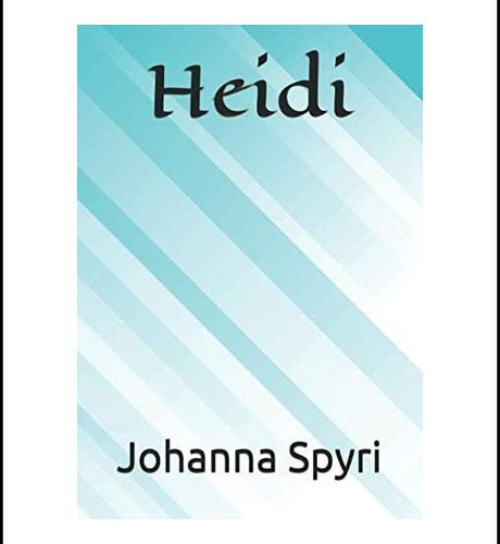 Libro: Heidi: Libro Completo Incluye Las Dos Partes (heidi)