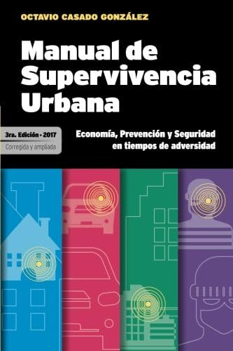 Libro: Manual De Supervivencia Urbana 3ra Edicion: Economía,