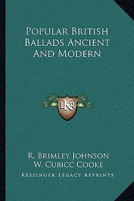 Libro Popular British Ballads Ancient And Modern - W Cubi...