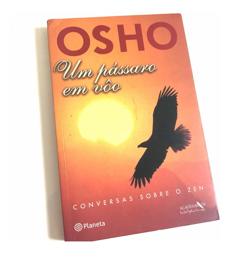 Livro Osho Um Pássaro Em Vôo Conversa Sobre O Zen