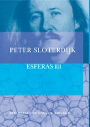 Esferas Iii, De Peter Sloterdijk. Editorial Siruela En Español