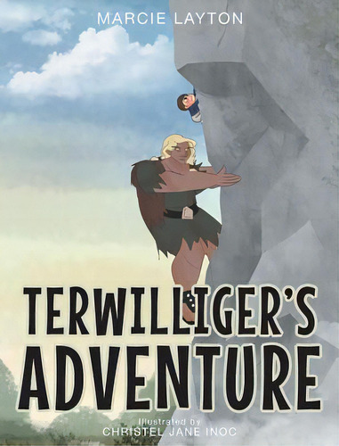 Terwilliger's Adventure, De Layton, Marcie. Editorial Fulton Books, Tapa Dura En Inglés