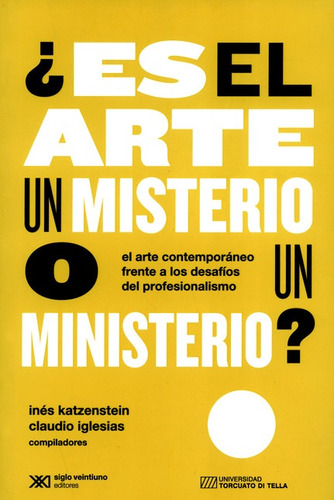 Es El Arte Un Misterio O Un Ministerio