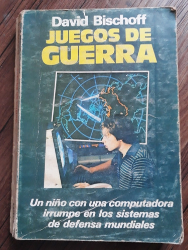 Juegos De Guerra Libro David Bischoff 1983