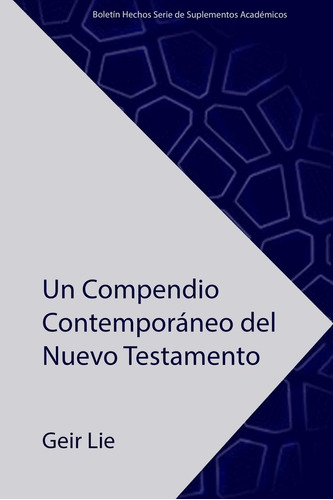 Libro Un Compendio Contemporáneo Del Nuevo Testamento (bolet