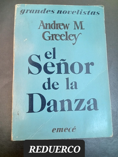 El Señor De La Danza Andrew Greeley