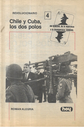 Chile Y Cuba Los Dos Polos / Revolucionario 4 / Alegría